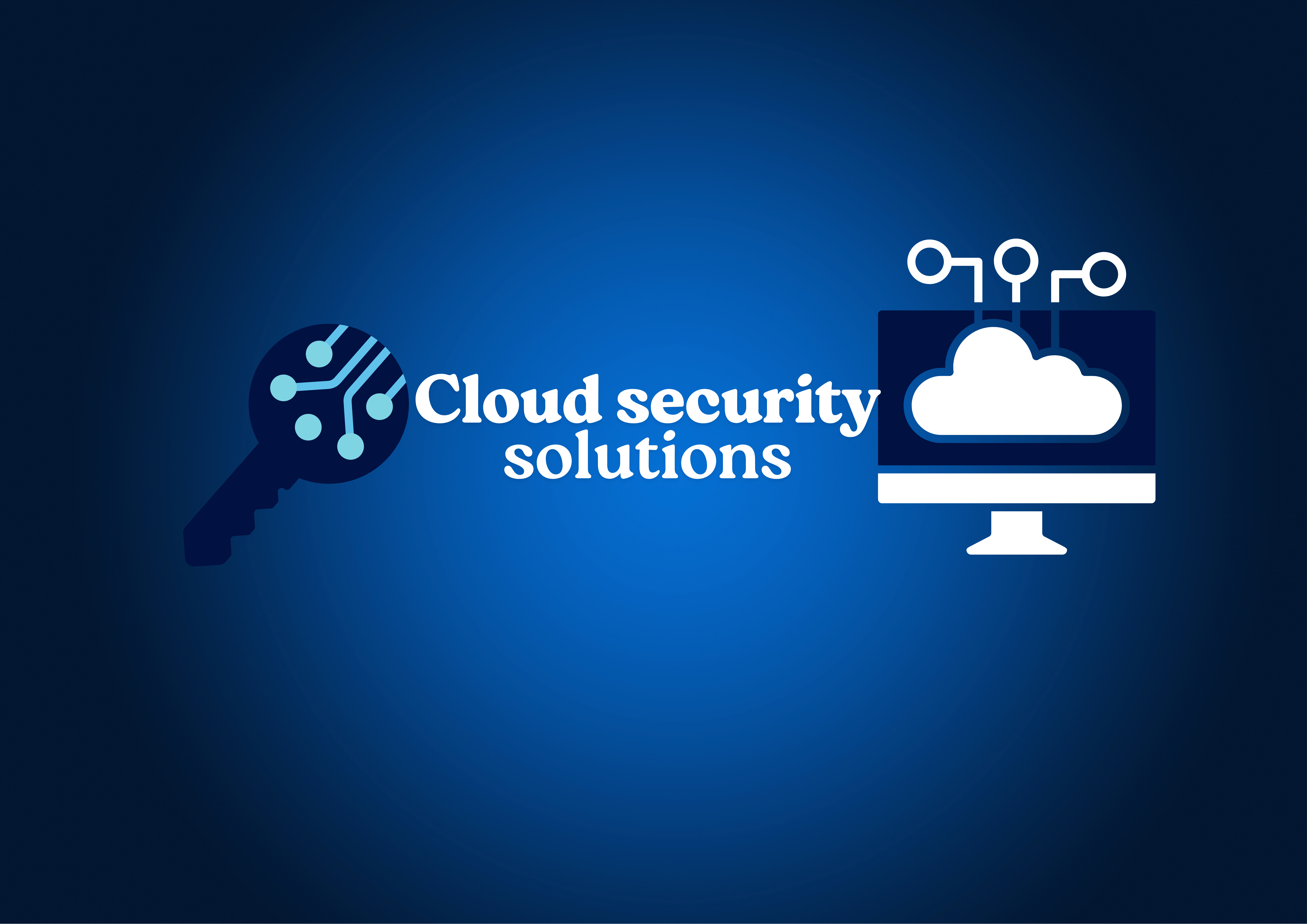 Cloud Security Solutions