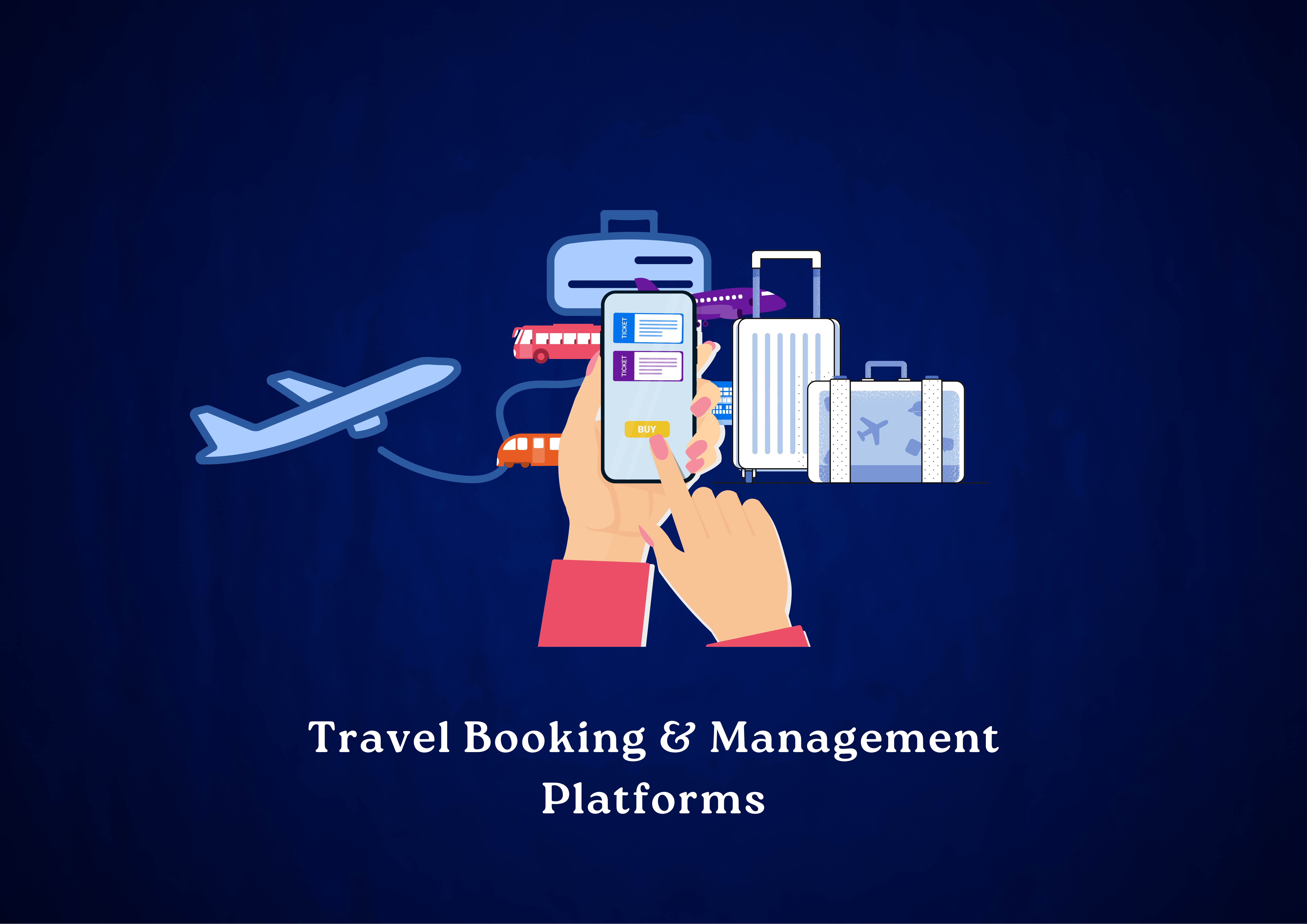Travel Booking & Management Platforms